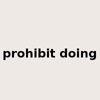 prohibit doing是什么意思