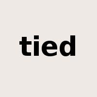 tied是什么意思