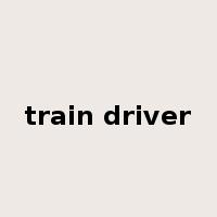 train driver是什么意思