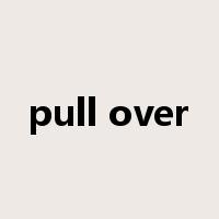 pull over是什么意思