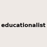 educationalist是什么意思