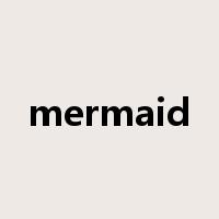 mermaid是什么意思