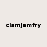 clamjamfry是什么意思