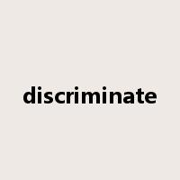 discriminate是什么意思