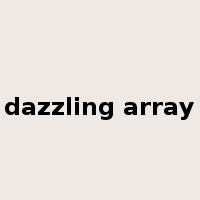 dazzling array是什么意思