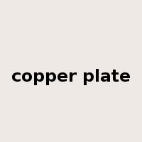 copper plate是什么意思