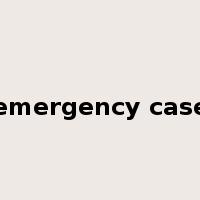 emergency case是什么意思