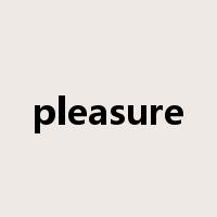 pleasure是什么意思