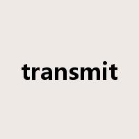 transmit是什么意思