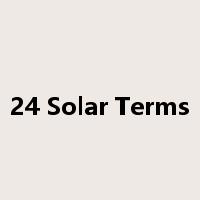 24 Solar Terms是什么意思