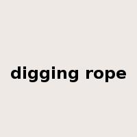 digging rope是什么意思