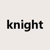 knight是什么意思