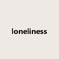 loneliness是什么意思