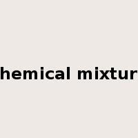 chemical mixture是什么意思