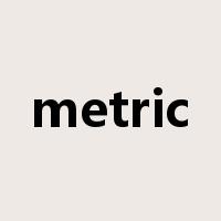 metric