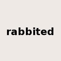 rabbited是什么意思