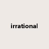 irrational是什么意思