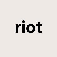 riot是什么意思