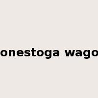 Conestoga wagon是什么意思