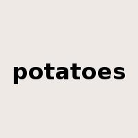 potatoes是什么意思