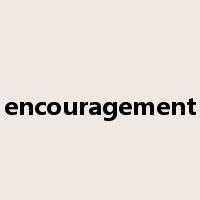 encouragement是什么意思