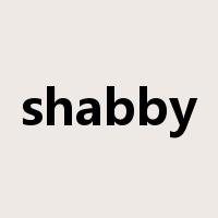 shabby是什么意思