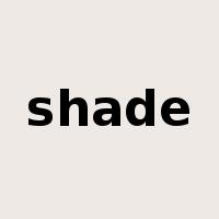 shade是什么意思