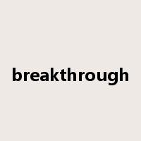 breakthrough是什么意思