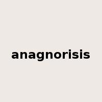 anagnorisis是什么意思