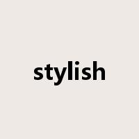 stylish是什么意思