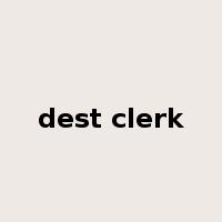 dest clerk是什么意思