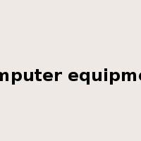 computer equipment是什么意思