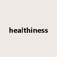 healthiness是什么意思