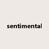 sentimental是什么意思