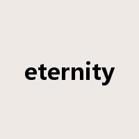 eternity是什么意思