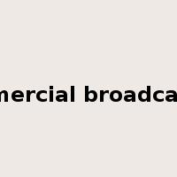 commercial broadcasting是什么意思