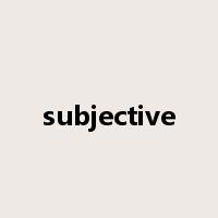 subjective是什么意思