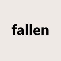 fallen是什么意思