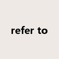 refer to是什么意思