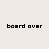 board over是什么意思