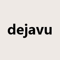 dejavu是什么意思