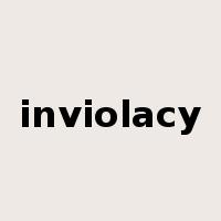 inviolacy