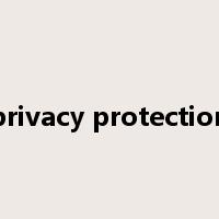 privacy protection是什么意思