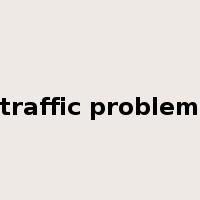 traffic problem是什么意思