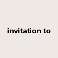 invitation to是什么意思