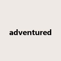 adventured是什么意思