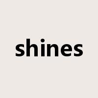 shines是什么意思