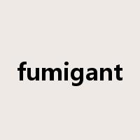 fumigant是什么意思