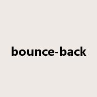 bounce-back是什么意思