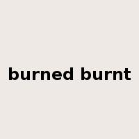 burned burnt是什么意思